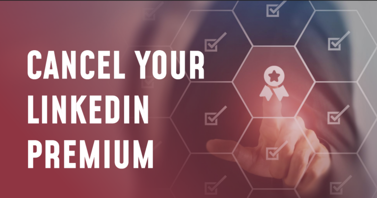 An image to Illustrate: How to cancel LinkedIn Premium