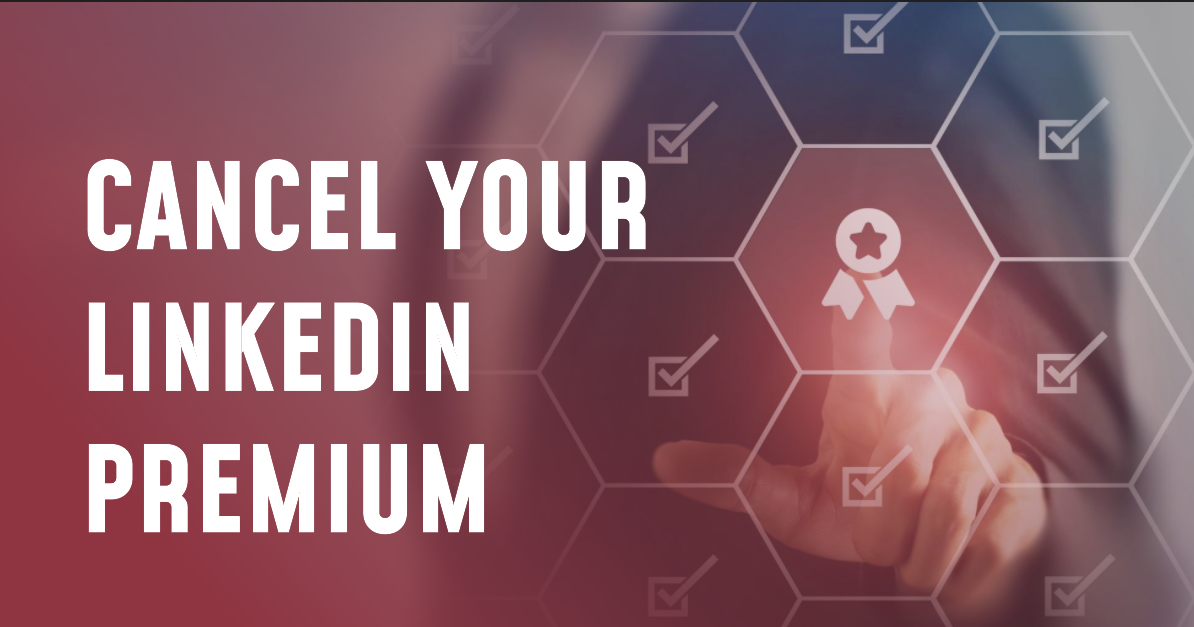 An image to Illustrate: How to cancel LinkedIn Premium