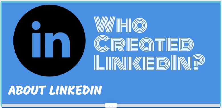 An image Illustrating: Who Created LinkedIn?