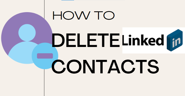 An image illustrating: How to Delete LinkedIn Contacts