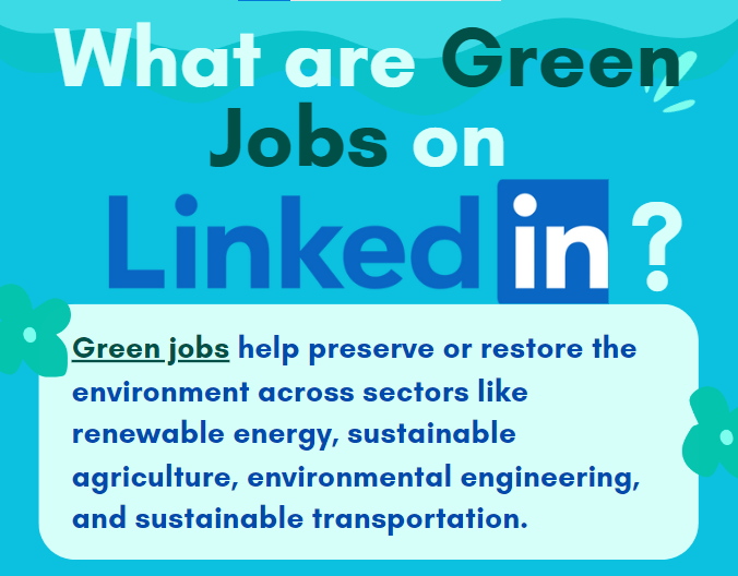 An image Illustrating: What are Green Jobs on LinkedIn?